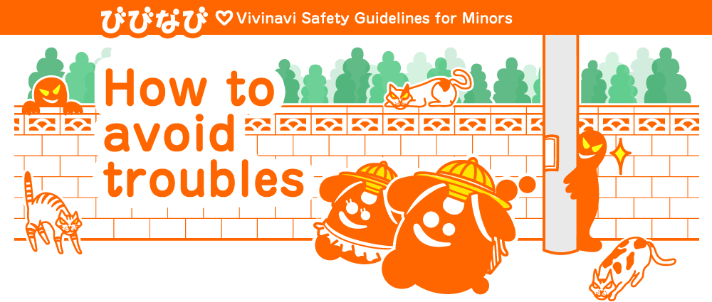 Vivinavi Safety Gudelines for Minors